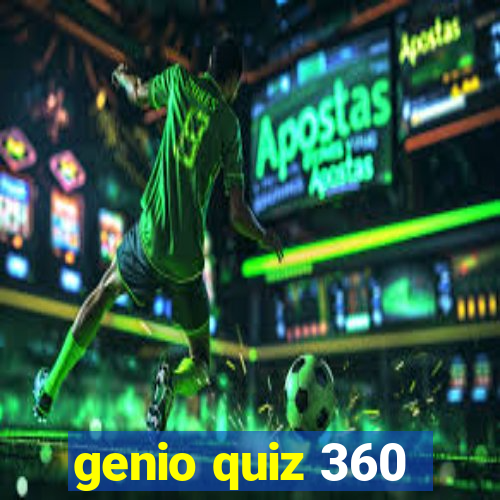 genio quiz 360